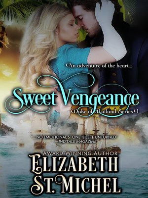 cover image of Sweet Vengeance Duke of Rutland Series I